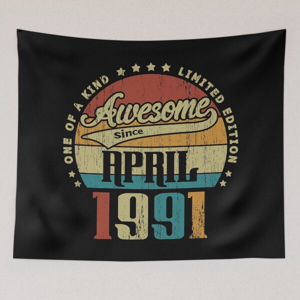 Item preview, Vintage April 1991 One Of A Kind Awesome Since April 1991 30th Birthday Gift 30 Years Old designed and sold by Takatv.