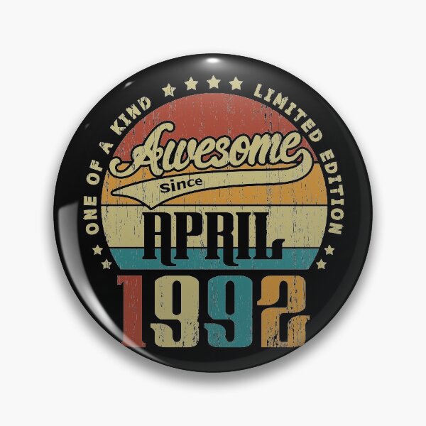 Item preview, Vintage April 1992 One Of A Kind Awesome Since April 1992 29th Birthday Gift 29 Years Old designed and sold by Takatv.