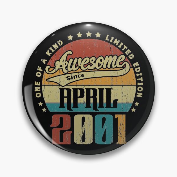 Item preview, Vintage April 2001 One Of A Kind Awesome Since April 2001 20th Birthday Gift 20 Years Old designed and sold by Takatv.