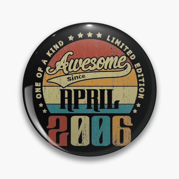 Item preview, Vintage April 2006 One Of A Kind Awesome Since April 2006 15th Birthday Gift 15 Years Old designed and sold by Takatv.