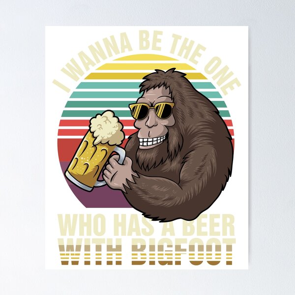 Item preview, Beer with Bigfoot designed and sold by PrintedLemon.