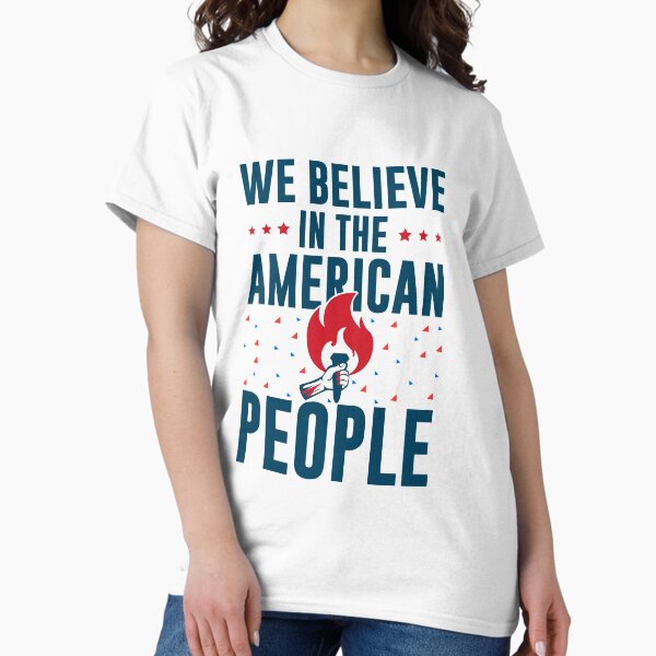 Item preview, We believe in the American People designed and sold by AyeAyeBeans.