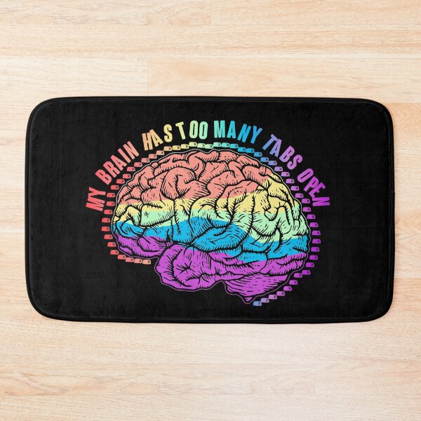Item preview, My Brain has too many Tabs Open ADHD Awareness Graphic Colorful Quotes  designed and sold by Dolphin Graphic.