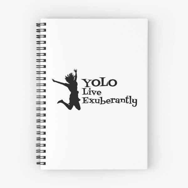 Item preview, YOLO EXUBERANT designed and sold by thedvguy.