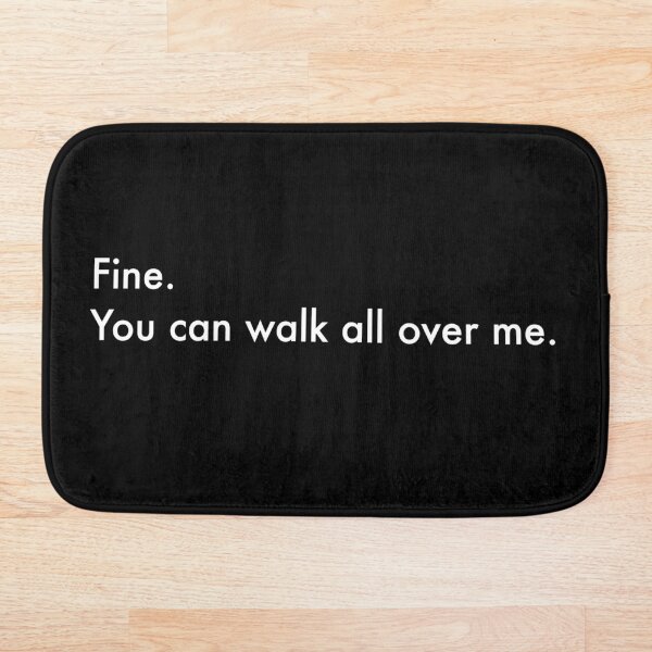Item preview, Walk All Over Me designed and sold by nineteenapples.