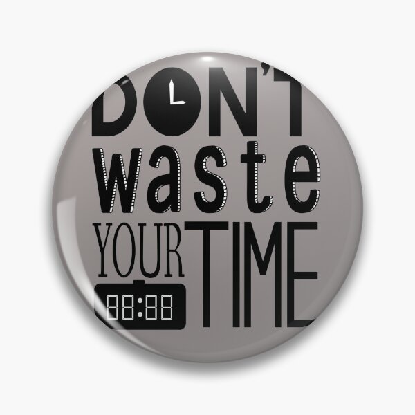 Item preview, Don't waste your time !!  designed and sold by Tifaprint.