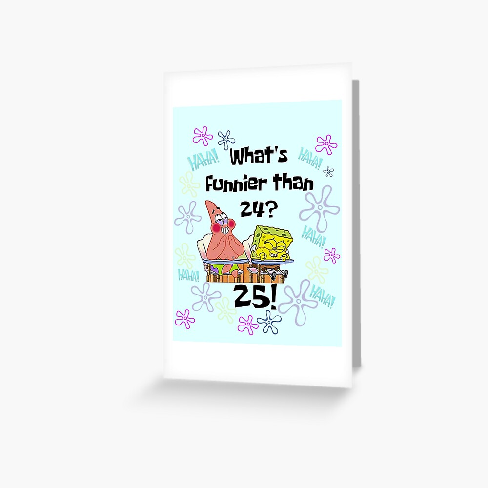 &quot;Was ist lustiger als 24? 25!&quot; Grußkarte von cecristini98 Redbubble