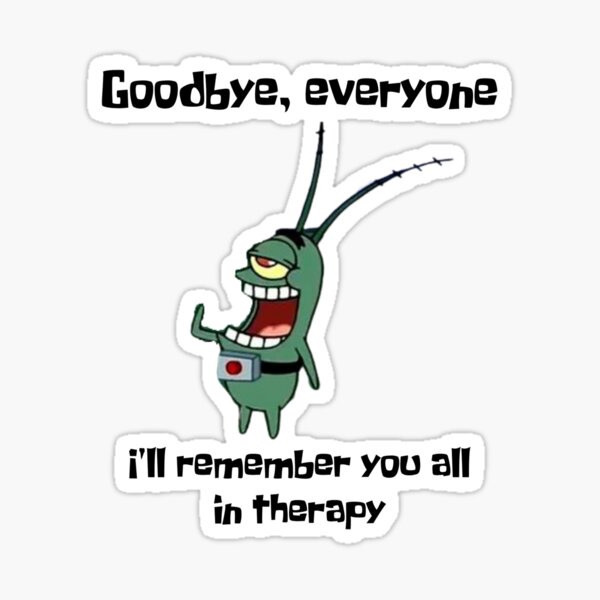 ¡Adiós a todos! Los recordaré a todos en terapia Pegatina