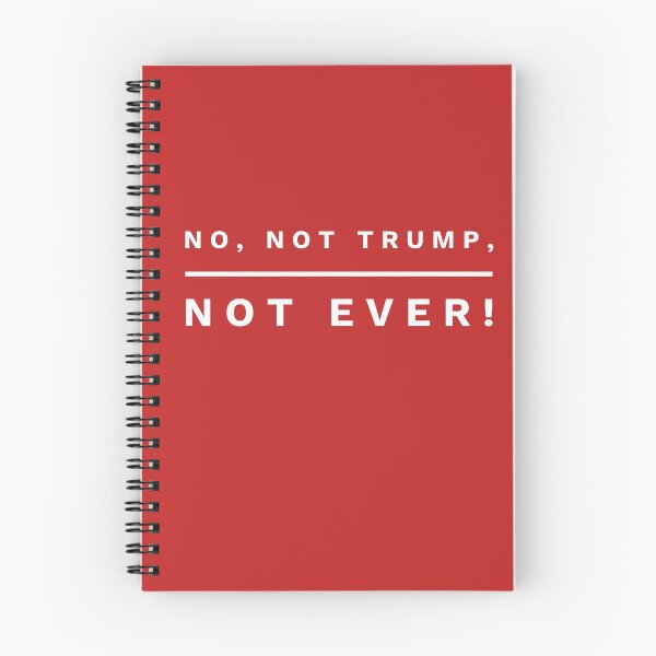 Item preview, No, not Trump, not Ever! (white letters) designed and sold by HamiltonmagicTs.