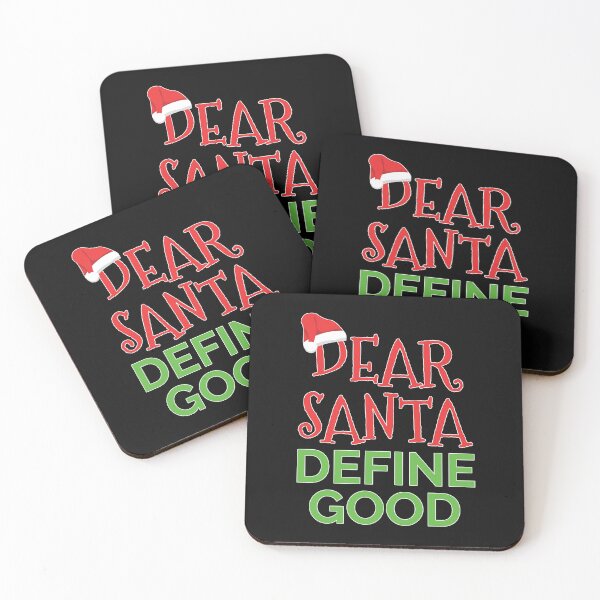 Item preview, Dear Santa Define Good Christmas designed and sold by EstelleStar.
