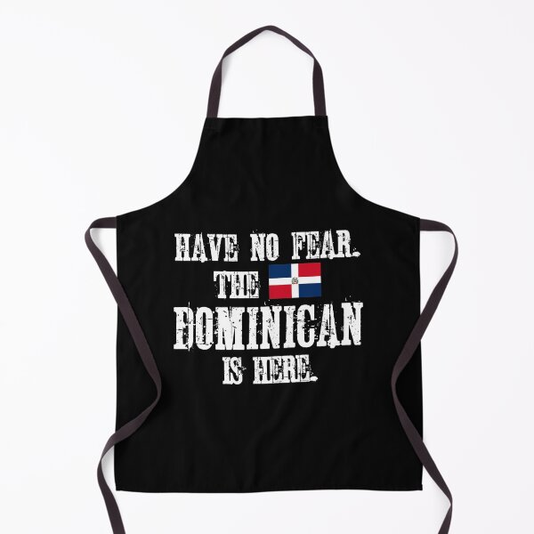 Item preview, Have No Fear the Dominican Is Here designed and sold by obedtheartist.