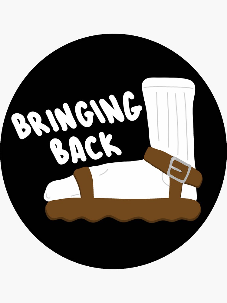 "Bringing Back Socks and Sandals" Sticker by aeoates Redbubble
