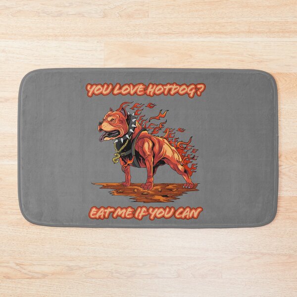 Item preview, EAT ME IF YOU CAN,A FUNNY PITBULL NOT EATABLE HOT DOG DESIGN designed and sold by Delicious Design ⭐⭐⭐⭐⭐.