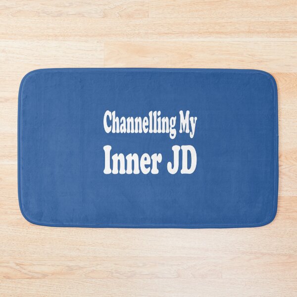 Item preview, Channelling My Inner JD designed and sold by MattsDesignShop.