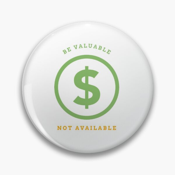 Item preview, Be valuable designed and sold by AdultHumourTees.