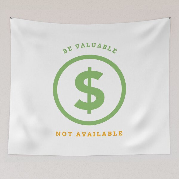 Item preview, Be valuable designed and sold by AdultHumourTees.