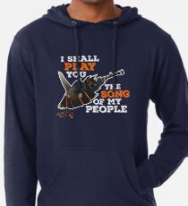 I Shall Play You The Song of My People - Monster Hunter Lightweight Hoodie
