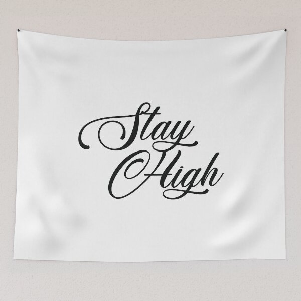 Item preview, Stay High designed and sold by northshire.
