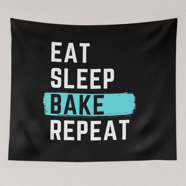Item preview, Eat Sleep Bake Repeat designed and sold by m95sim.