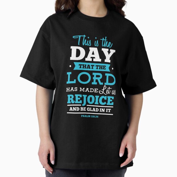 Item preview, THIS IS THE DAY THAT THE LORD HAS MADE tshirts designed and sold by Jrode.