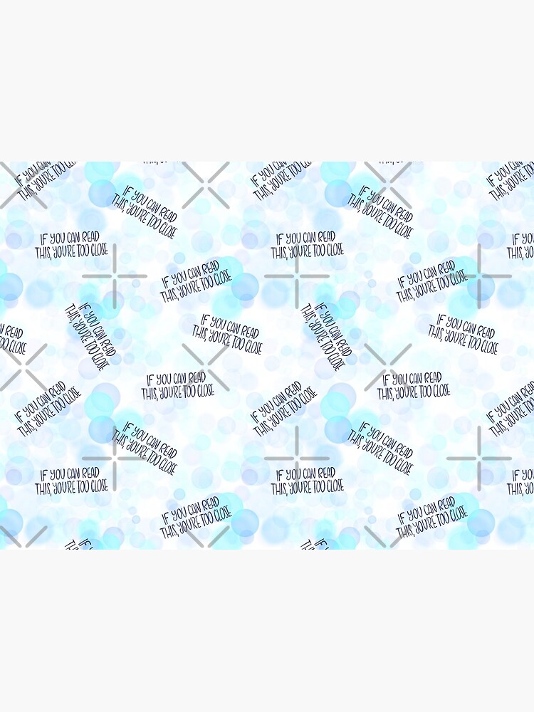 If you can read this, you're too close - introvert 4 blue and navy by nobelbunt