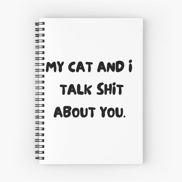 Item preview, My cat and I talk shit about you. Funny Feline cat design. Kris Kringle Joke gift designed and sold by HaychGee.