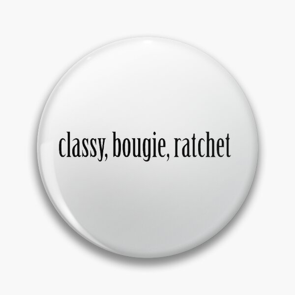 Item preview, Classy, Bougie, Ratchet designed and sold by Millyroseuk.