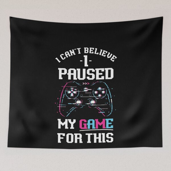 Item preview, I Can't Believe I Paused My Game For This Introvert Gaming designed and sold by bestshirtdesign.