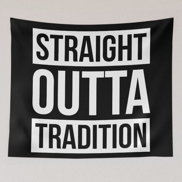 Item preview, Straight Outta ... Tradition (White) designed and sold by domusfidei.
