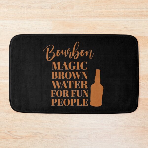 Item preview, Bourbon magic brown water for fun people funny bourbon quote designed and sold by JokeGysen.