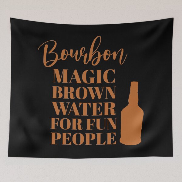 Item preview, Bourbon magic brown water for fun people funny bourbon quote designed and sold by JokeGysen.