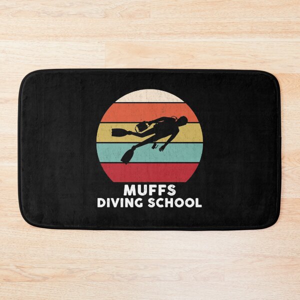 Item preview, Muffs Diving School Funny designed and sold by jessicasmile.