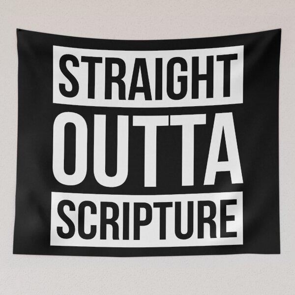 Item preview, Straight Outta ... Scripture (White) designed and sold by domusfidei.