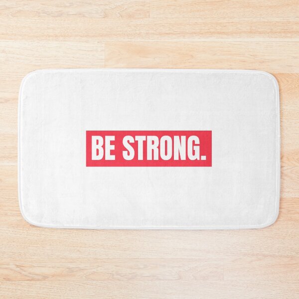 Item preview, Be Strong. designed and sold by BofflingDesigns.