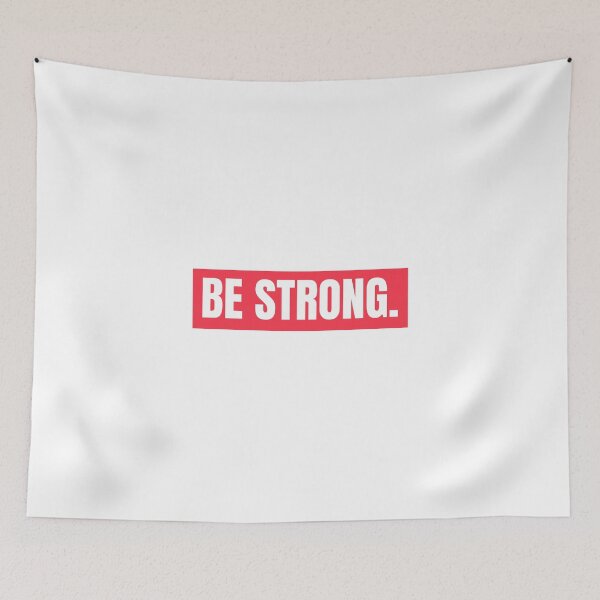 Item preview, Be Strong. designed and sold by BofflingDesigns.