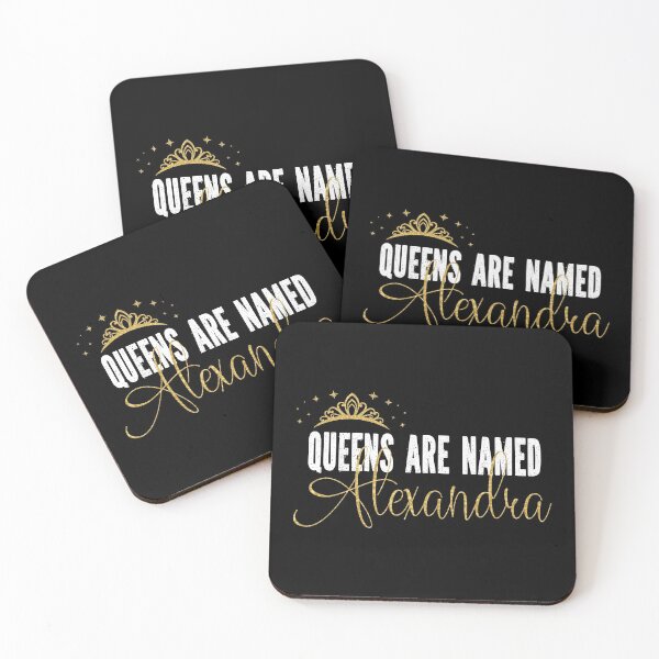 Item preview, Queens Are Named Alexandra Personalized First Name Girl design designed and sold by Grabitees.