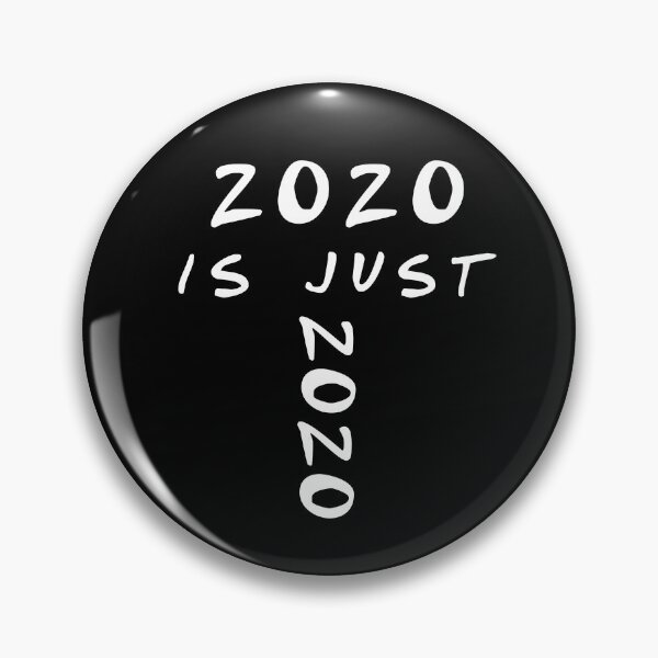Item preview, 2020 IS JUST NONO : Funny memes Facebook 2020 like nono designed and sold by RM2017.