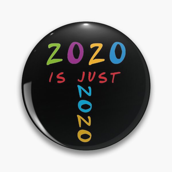 Item preview, 2020 IS JUST NONO : funny memes Facebook 2020 like nono designed and sold by RM2017.