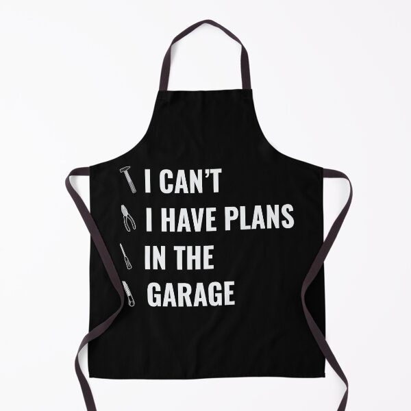 Item preview, I Cant I Have Plans In The Garage designed and sold by nikolaj1301.