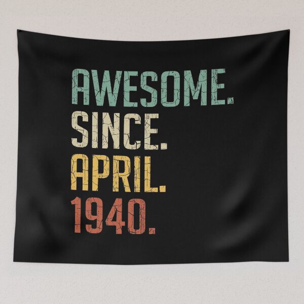 Item preview, Awesome Since April 1940 81st Birthday Gift 81 Years Old Vintage April 1940 designed and sold by Takatv.
