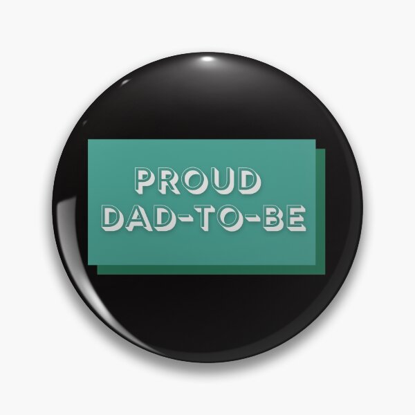 Item preview, Proud Dad To Be designed and sold by SunfullyYours.