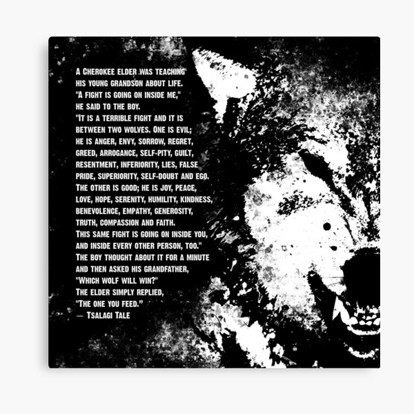 Tale of Two Wolves - Old Tsalagi Tale - Cherokee Two Wolf Story Canvas Print