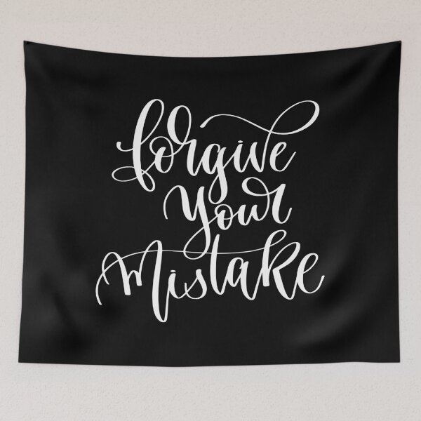 Item preview, Forgive Your Mistake designed and sold by GoodVibesWX9.