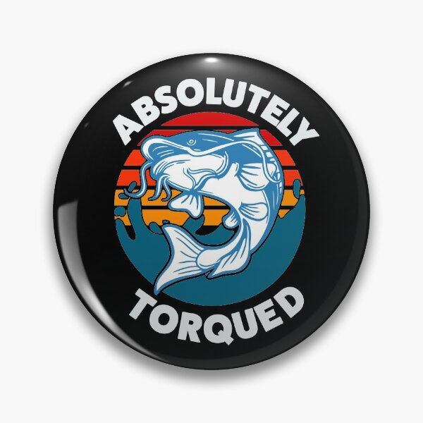 Item preview, Absolutely Torqued Fishing Design designed and sold by justjonboy.