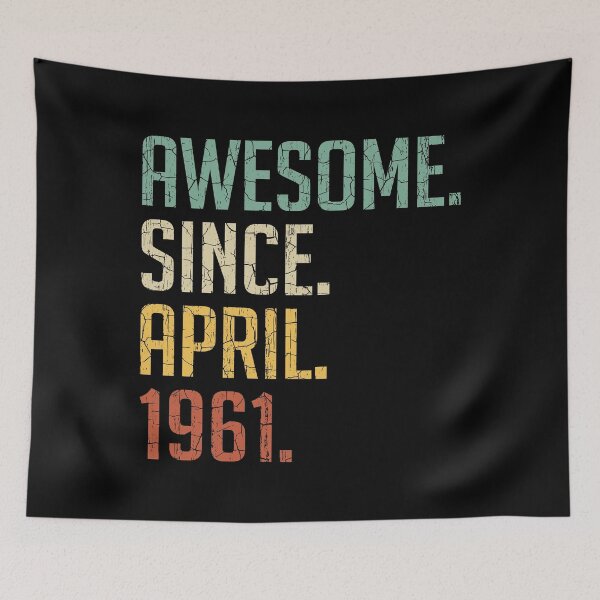 Item preview, Awesome Since April 1961 60th Birthday Gift 60 Years Old Vintage April 1961 designed and sold by Takatv.