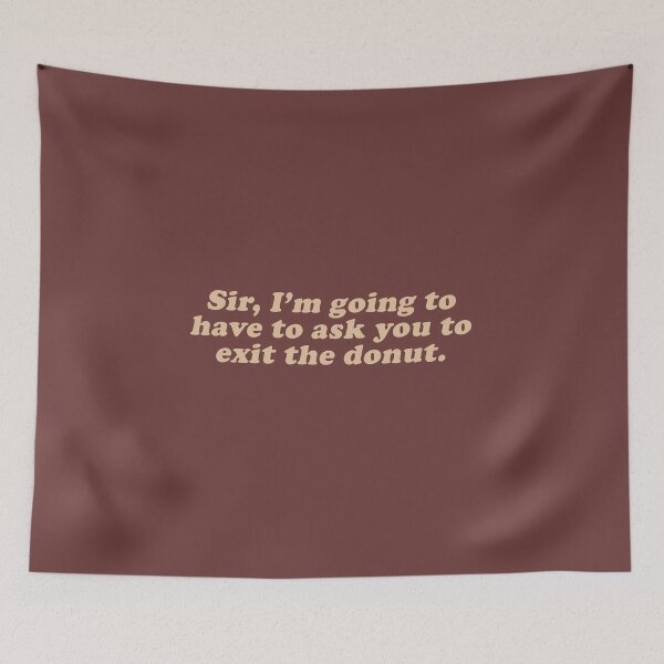 Item preview, sir, I'm going to have to ask you to exit the donut designed and sold by beunstoppable.