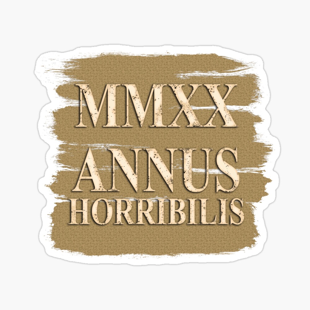 MMXX ANNUS HORRIBILIS" Poster by Arturo-Campos | Redbubble