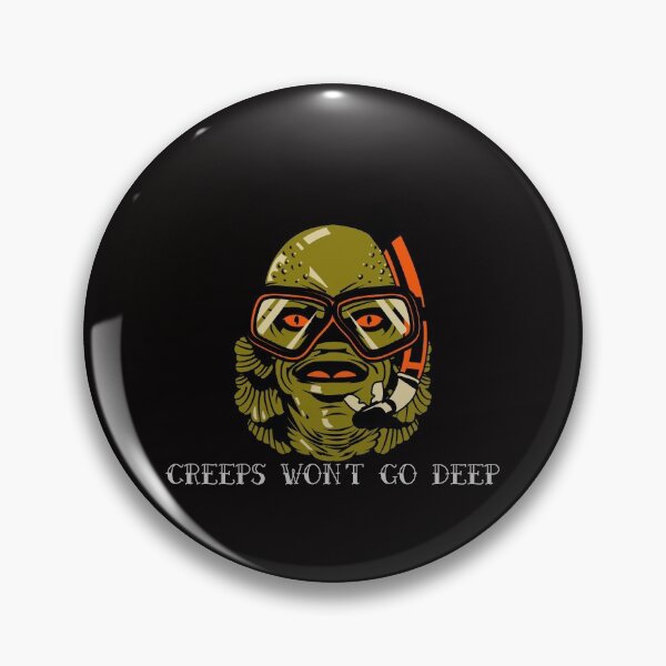 Item preview, Creeps Won't Go DEEP! designed and sold by LiveYourWay.