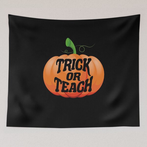 Item preview, TRICK OR TEACH TEACHERS HALLOWEEN GIFT designed and sold by w1ckerman.