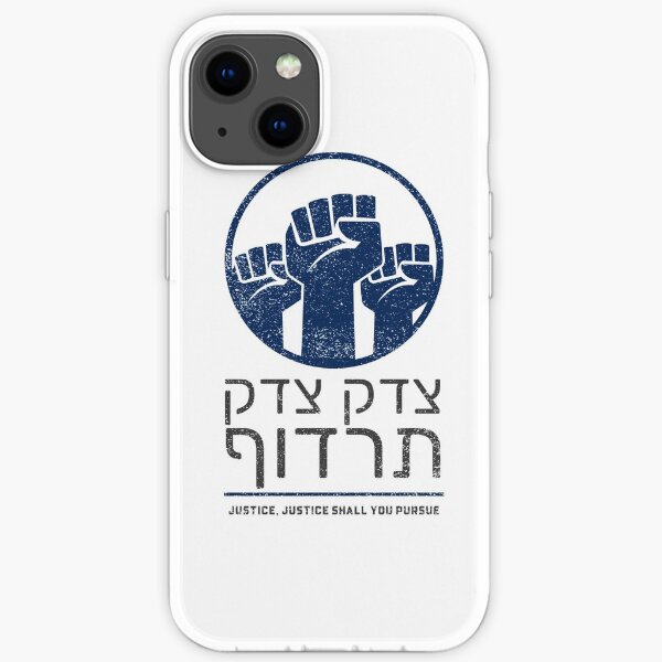 Tzedek, Tzedek Tirdof - Justice Shall You Pursue Hebrew Torah Quote iPhone Soft Case